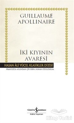 İki Kıyının Avaresi - İş Bankası Kültür Yayınları