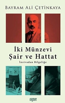 İki Münzevi Şair ve Hattat; İnzivadan Bilgeliğe - Rağbet Yayınları