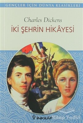 İki Şehrin Hikayesi - İnkılap Kitabevi