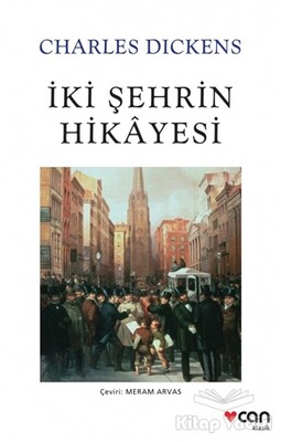 İki Şehrin Hikayesi - Can Sanat Yayınları