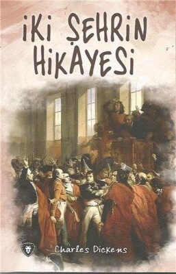 İki Şehrin Hikayesi - Dorlion Yayınları