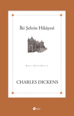 İki Şehrin Hikayesi - Şule Yayınları