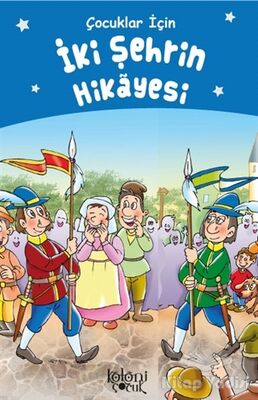 İki Şehrin Hikayesi - Çocuklar İçin - 1