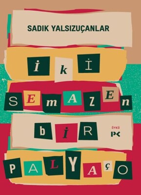 İki Semazen Bir Palyaço - Profil Kitap