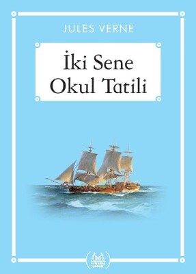 İki Sene Okul Tatili - Gökkuşağı Cep Kitap - 1001 Çiçek Kitaplar