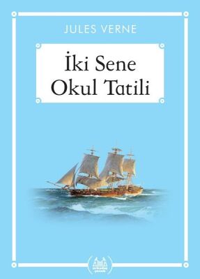 İki Sene Okul Tatili - Gökkuşağı Cep Kitap - 1