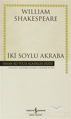 İki Soylu Akraba - İş Bankası Kültür Yayınları