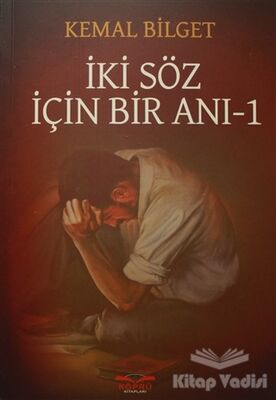 İki Söz İçin Bir Anı - 1 - 1