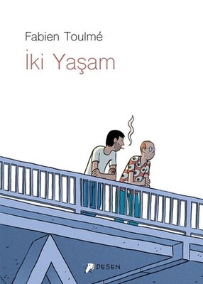 İki Yaşam - Desen Yayınları