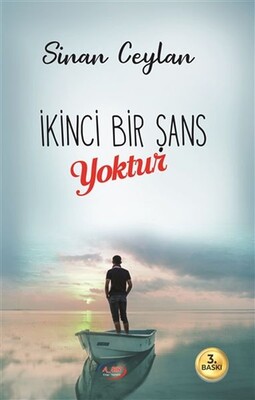 İkinci Bir Şans Yoktur - Asır Kitap Yayınevi