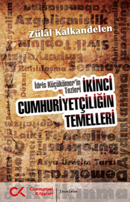 İkinci Cumhuriyetçiliğin Temelleri - Cumhuriyet Kitapları