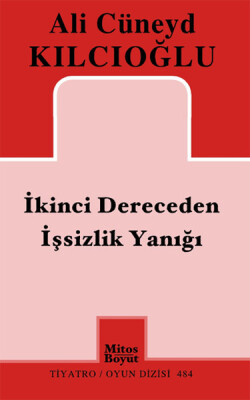 İkinci Dereceden İşsizlik Yanığı - Mitos Yayınları