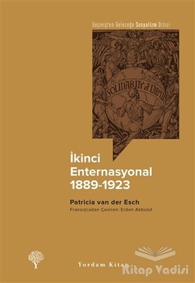 İkinci Enternasyonal 1889-1923 - Yordam Kitap