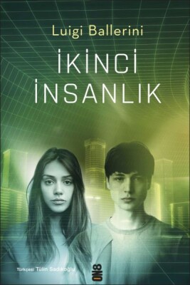 İkinci İnsanlık - On8 Kitap