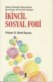 İkincil Sosyal Fobi - 1