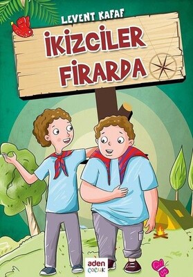 İkizciler Firarda - Aden Yayınevi