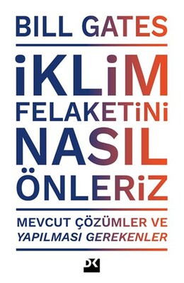 İklim Felaketini Nasıl Önleriz - Doğan Kitap