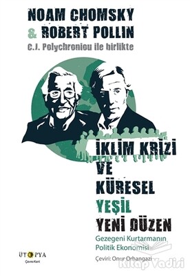 İklim Krizi ve Küresel Yeşil Yeni Düzen - Ütopya Yayınevi