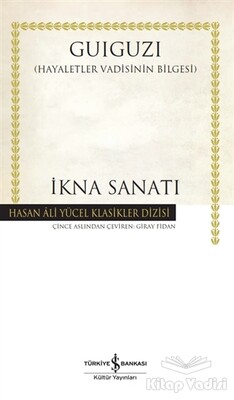 İkna Sanatı - Ciltli - İş Bankası Kültür Yayınları