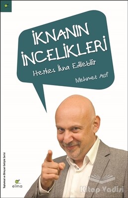 İknanın İncelikleri - Elma Yayınevi