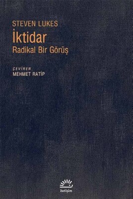 İktidar Radikal Bir Görüş - İletişim Yayınları