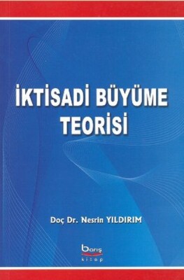 İktisadi Büyüme Teorisi - Barış Platin