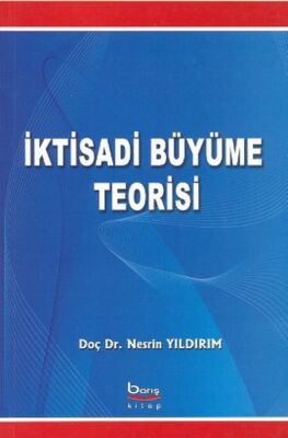 İktisadi Büyüme Teorisi - 1