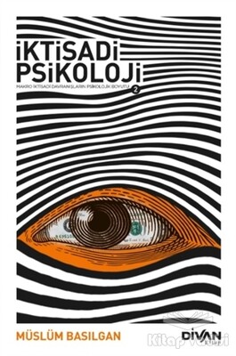 İktisadi Psikoloji 2 - Divan Kitap