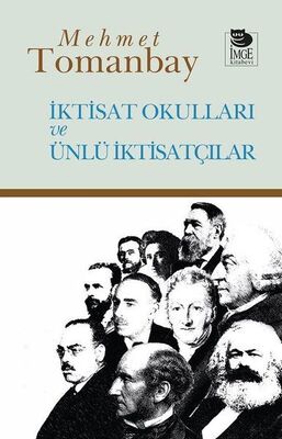 İktisat Okulları ve Ünlü İktisatçılar - 1