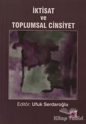 İktisat ve Toplumsal Cinsiyet - 1