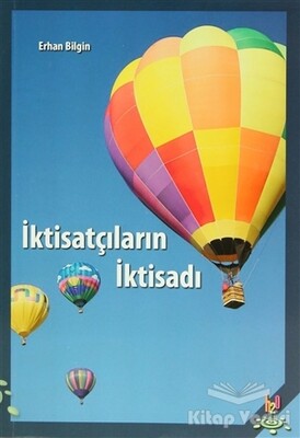 İktisatçıların İktisadı - h2o Kitap