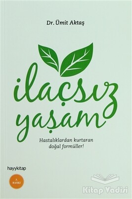 İlaçsız Yaşam - Hayy Kitap