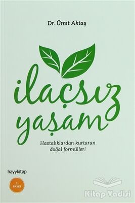 İlaçsız Yaşam - 1