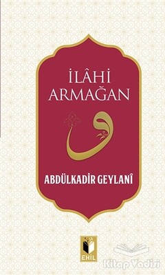 İlahi Armağan - Ehil Yayınları