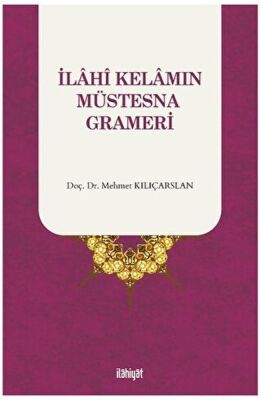 İlahi Kelamın Müstesna Grameri - 1