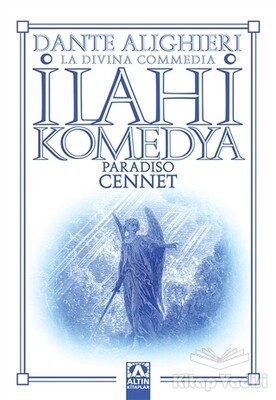 İlahi Komedya : Cennet - Altın Kitaplar Yayınevi