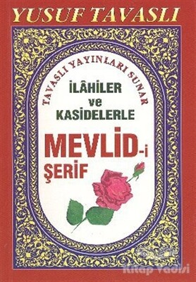 İlahiler ve Kasidelerle Mevlid-i Şerif (C07) - Tavaslı Yayınları