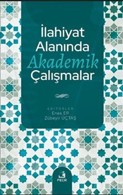 İlahiyat Alanında Akademik Çalışmalar - 1