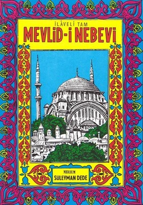 İlaveli Tam Mevlid-i Nebevi - Şenyıldız Yayınevi