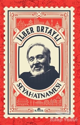 İlber Ortaylı Seyahatnamesi (Kartpostal Hediyeli) - Kronik Kitap