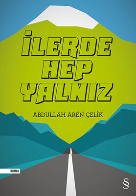 İlerde Hep Yalnız - 1