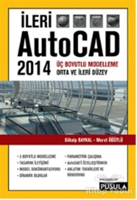 İleri AutoCAD 2014 - Pusula Yayıncılık