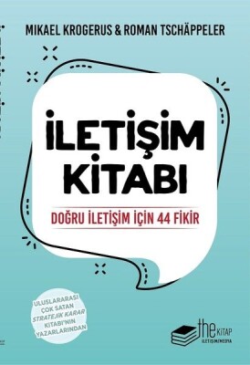 İletişim Kitabı-Doğru İletişim için 44 Fikir - The Kitap