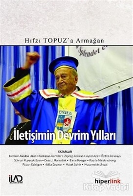 İletişimin Devrim Yılları - Hiperlink Yayınları