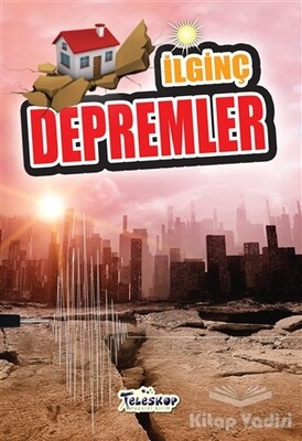 İlginç Depremler - Teleskop