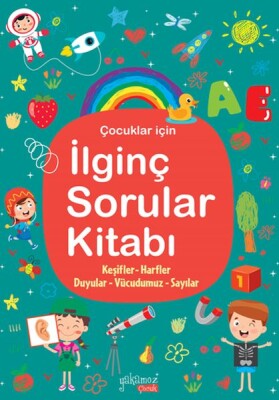 İlginç Sorular Kitabı - Turkuaz - Yakamoz Yayınları