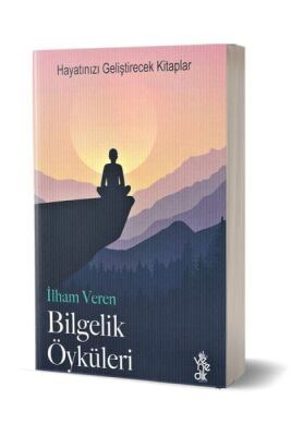 İlham Veren Bilgelik Öyküleri - 1