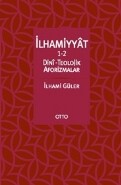 İlhamiyyat 1-2 Dini-Teolojik Aforizmalar - Otto Yayınları