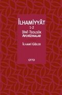 İlhamiyyat 1-2 Dini-Teolojik Aforizmalar - 1