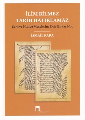 İlim Bilmez Tarih Hatırlamaz - Dergah Yayınları